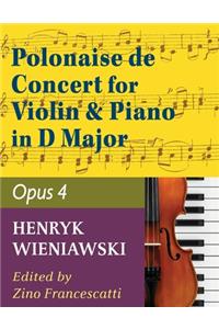Wieniawski Henryk Polonaise de Concert In D Major Op 4. Violin and Piano by Francescatti International