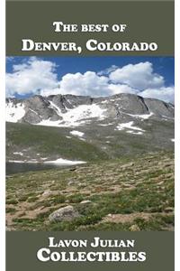 The best of Denver, Colorado