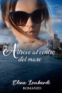 Altrove al centro del mare