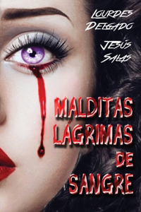 Malditas Lágrimas de Sangre