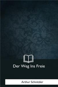 Der Weg Ins Freie