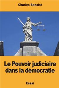Le Pouvoir judiciaire dans la démocratie