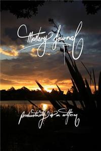 Mastery Journal - Productivity is an artform