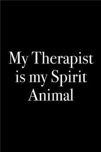 My Therapist is My Spirit Animal