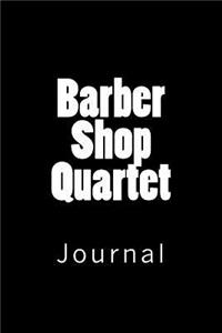 Barber Shop Quartet