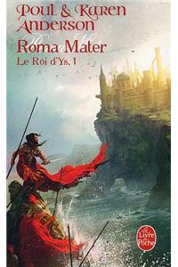 Le Roi D Ys T01 Roma Mater