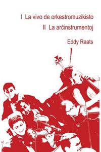 I La vivo de orkestromuzikisto II La arĉinstrumentoj