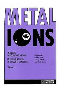 Metal Ions in Biology & Medicine