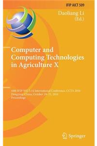 Computer and Computing Technologies in Agriculture X