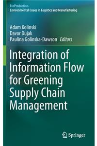 Integration of Information Flow for Greening Supply Chain Management