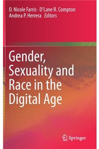 Gender, Sexuality and Race in the Digital Age