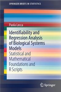 Identifiability and Regression Analysis of Biological Systems Models