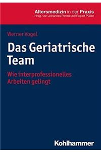 Das Geriatrische Team