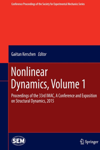 Nonlinear Dynamics, Volume 1