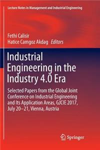 Industrial Engineering in the Industry 4.0 Era