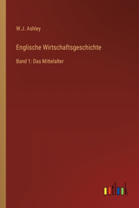 Englische Wirtschaftsgeschichte