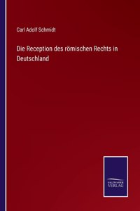 Reception des römischen Rechts in Deutschland