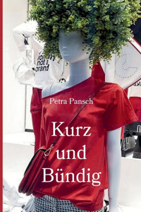 Kurz und Bündig