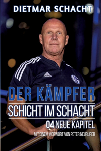Schicht im Schacht - 04 neue Kapitel