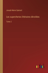 Les supercheries littéraires dévoilées