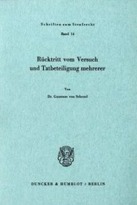 Rucktritt Vom Versuch Und Tatbeteiligung Mehrerer