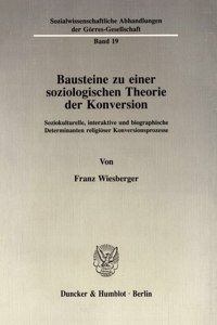 Bausteine Zu Einer Soziologischen Theorie Der Konversion