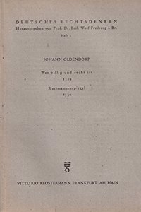 Was Billig Und Recht Ist (1529) /Ratsmannenspiegel (1530)