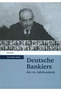 Deutsche Bankiers Des 20. Jahrhunderts