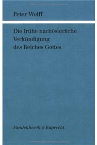 Die Fruhe Nachosterliche Verkundigung Des Reiches Gottes