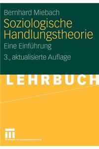 Soziologische Handlungstheorie