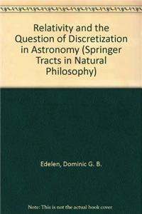 Relativity and the Question of Discretization in Astronomy