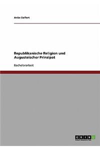 Republikanische Religion und Augusteischer Prinzipat