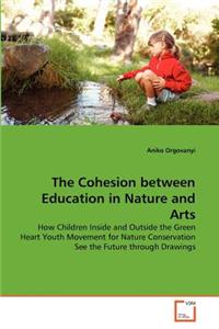 Cohesion between Education in Nature and Arts