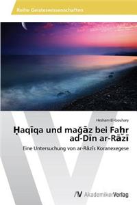 Ḥaqīqa und mağāz bei Faḫr ad-Dīn ar-Rāzī