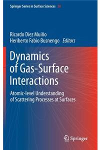 Dynamics of Gas-Surface Interactions