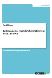 Erstellung eines Formulars-Geschäftsbriefes nach DIN 5008