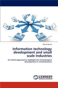 Information technology development and small scale Industries