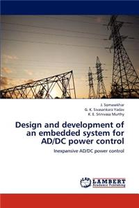 Design and development of an embedded system for AD/DC power control