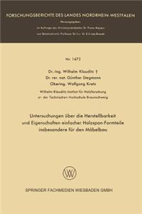 Untersuchungen über die Herstellbarkeit und Eigenschaften einfacher Holzspan-Formteile insbesondere für den Möbelbau