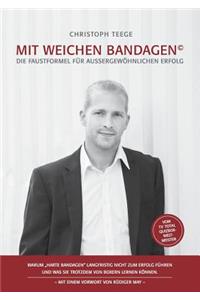 Mit weichen Bandagen