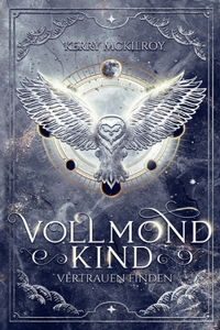 Vollmondkind - Vertrauen finden
