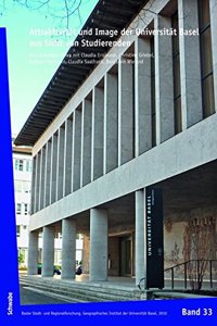 Attraktivitat Und Image Der Universitat Basel Aus Sicht Von Studierenden