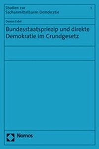 Bundesstaatsprinzip Und Direkte Demokratie Im Grundgesetz