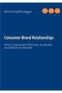 Consumer-Brand Relationships