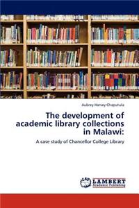 The development of academic library collections in Malawi
