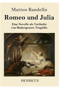 Romeo und Julia