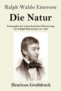 Die Natur (Großdruck)