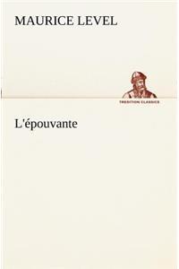 L'épouvante