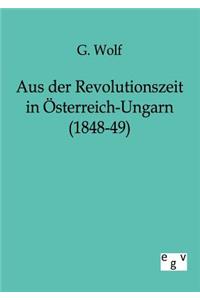 Aus der Revolutionszeit in Österreich-Ungarn (1848-49)