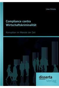 Compliance contra Wirtschaftskriminalität
